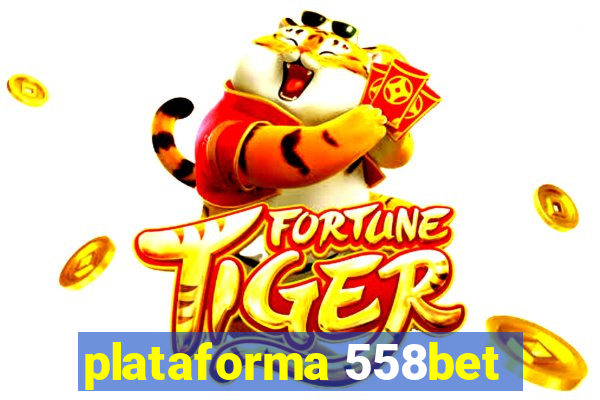 plataforma 558bet